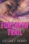 [Runaway 04] • Forsaken Trail